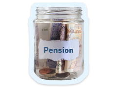 Your pension A jar of money with the word pension on it